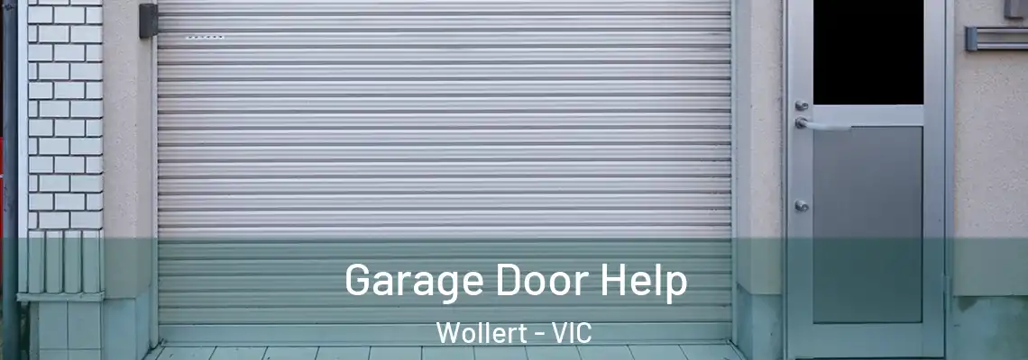 Garage Door Help Wollert - VIC