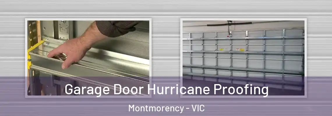  Garage Door Hurricane Proofing Montmorency - VIC