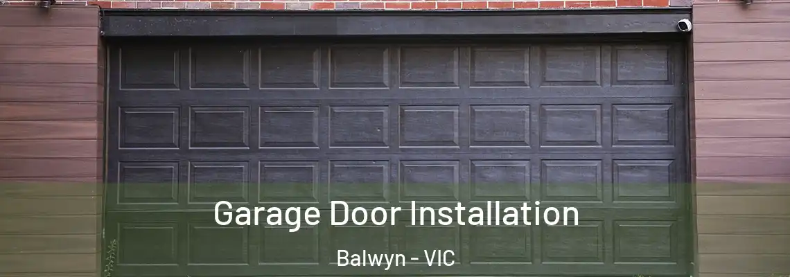 Garage Door Installation Balwyn - VIC