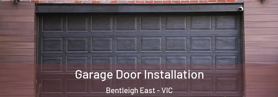  Garage Door Installation Bentleigh East - VIC