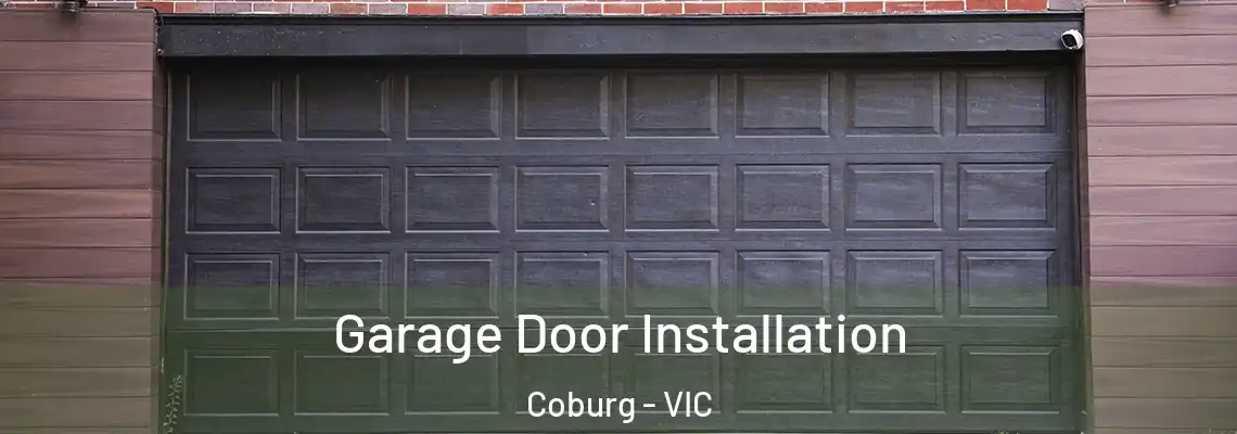  Garage Door Installation Coburg - VIC