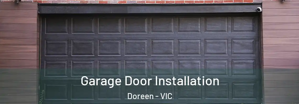 Garage Door Installation Doreen - VIC
