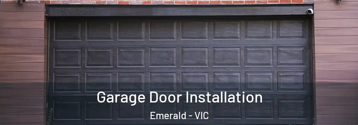  Garage Door Installation Emerald - VIC