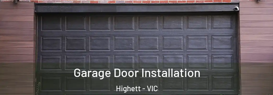 Garage Door Installation Highett - VIC