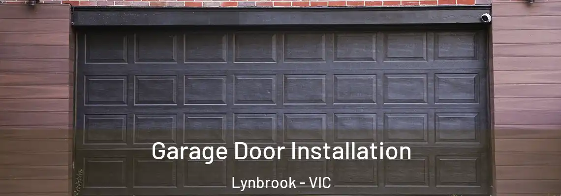 Garage Door Installation Lynbrook - VIC