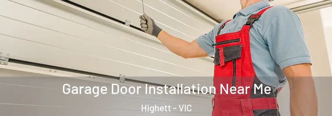 Garage Door Installation Near Me Highett - VIC