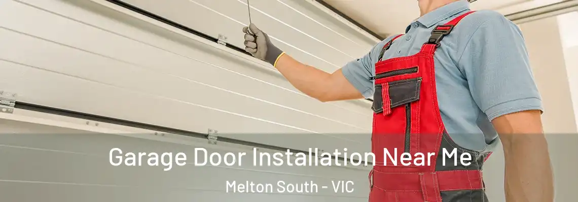 Garage Door Installation Near Me Melton South - VIC