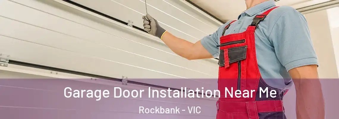 Garage Door Installation Near Me Rockbank - VIC