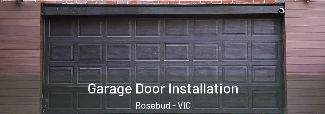 Garage Door Installation Rosebud - VIC