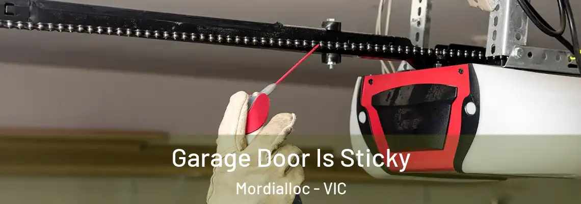  Garage Door Is Sticky Mordialloc - VIC