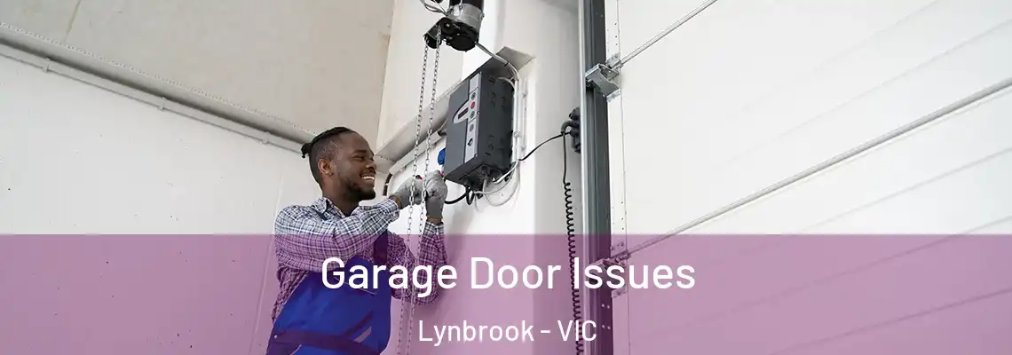  Garage Door Issues Lynbrook - VIC