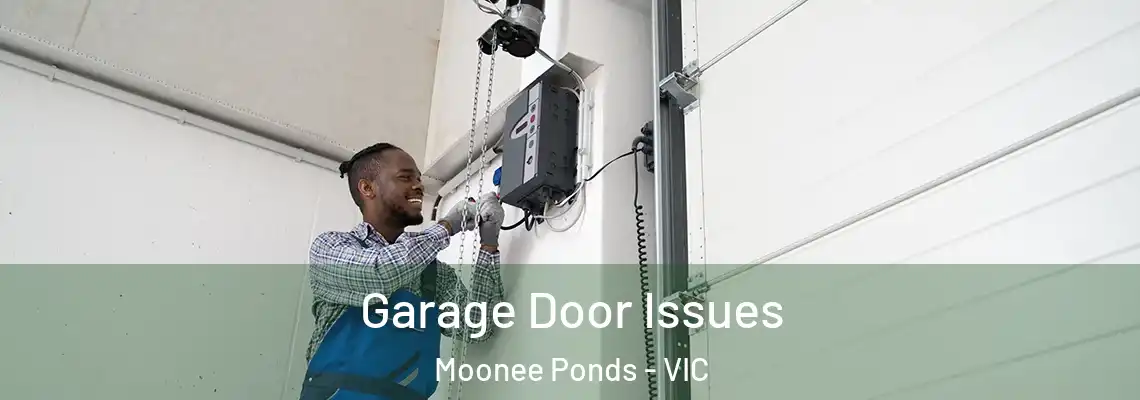  Garage Door Issues Moonee Ponds - VIC
