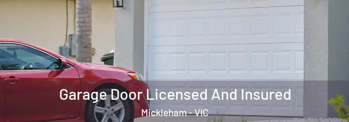 Garage Door Licensed And Insured Mickleham - VIC
