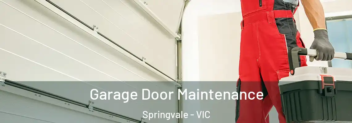 Garage Door Maintenance Springvale - VIC