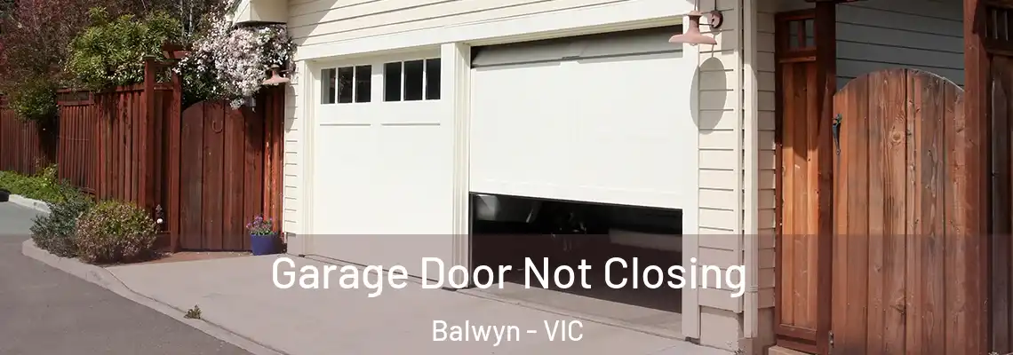  Garage Door Not Closing Balwyn - VIC