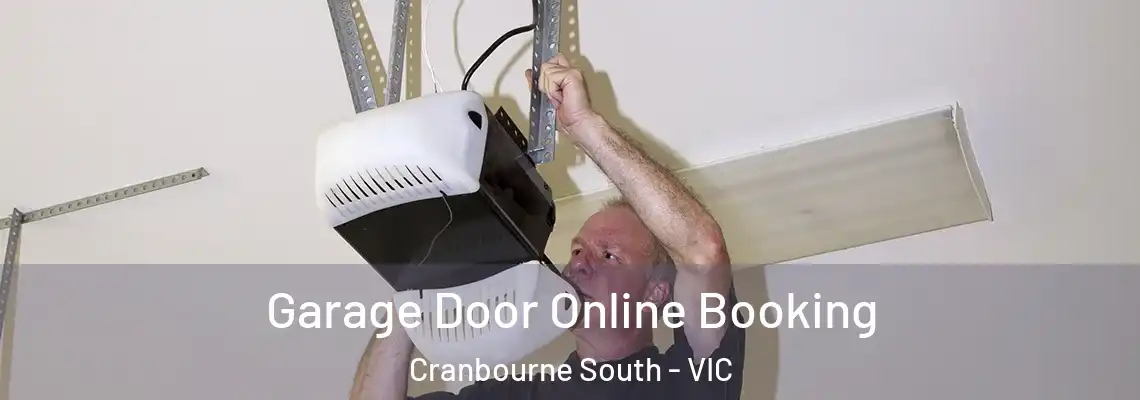 Garage Door Online Booking Cranbourne South - VIC