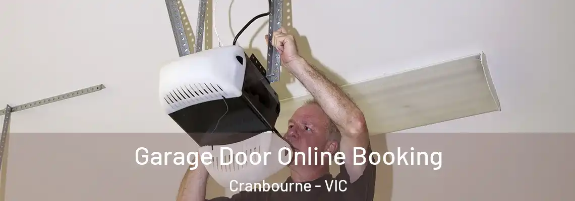 Garage Door Online Booking Cranbourne - VIC
