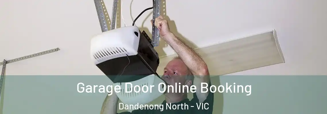 Garage Door Online Booking Dandenong North - VIC