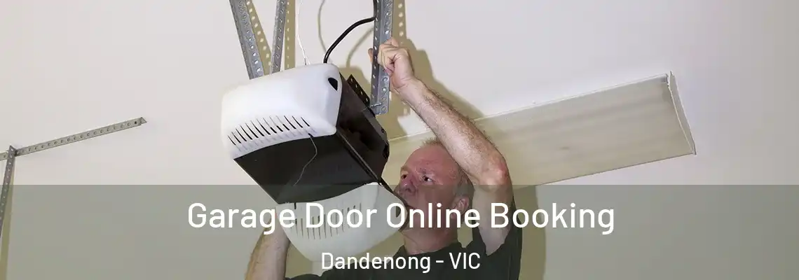Garage Door Online Booking Dandenong - VIC