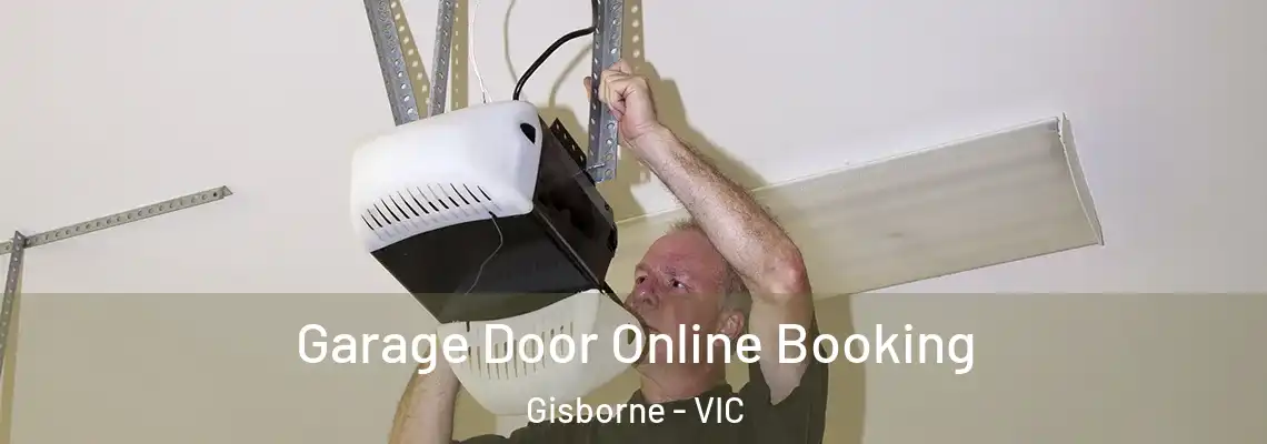 Garage Door Online Booking Gisborne - VIC