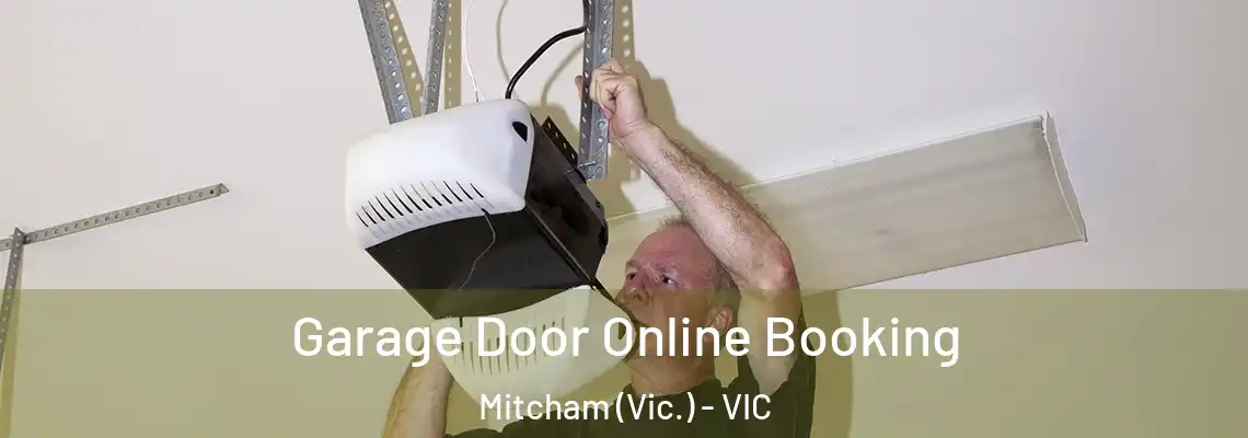 Garage Door Online Booking Mitcham (Vic.) - VIC
