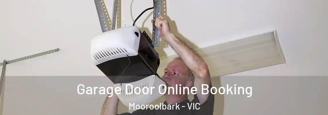 Garage Door Online Booking Mooroolbark - VIC