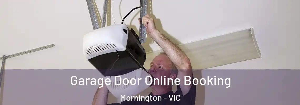  Garage Door Online Booking Mornington - VIC