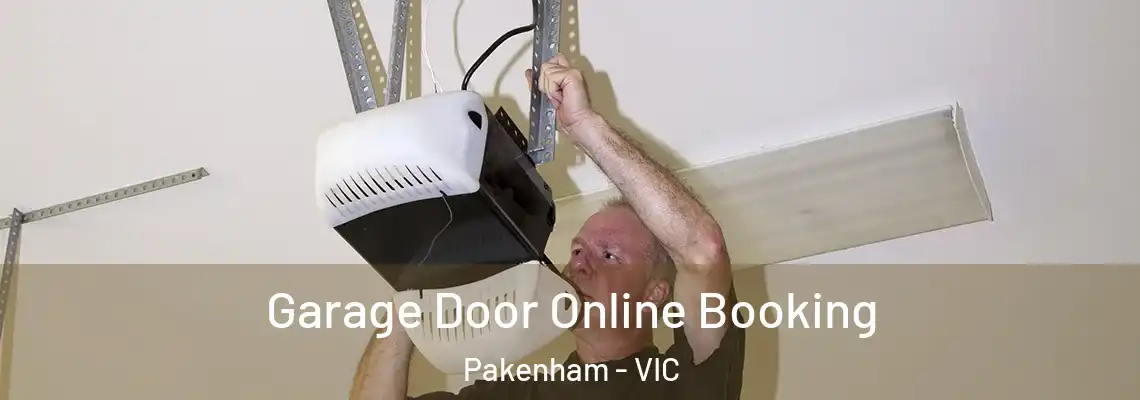  Garage Door Online Booking Pakenham - VIC