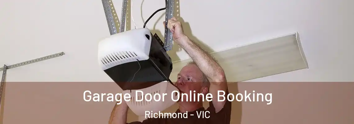 Garage Door Online Booking Richmond - VIC