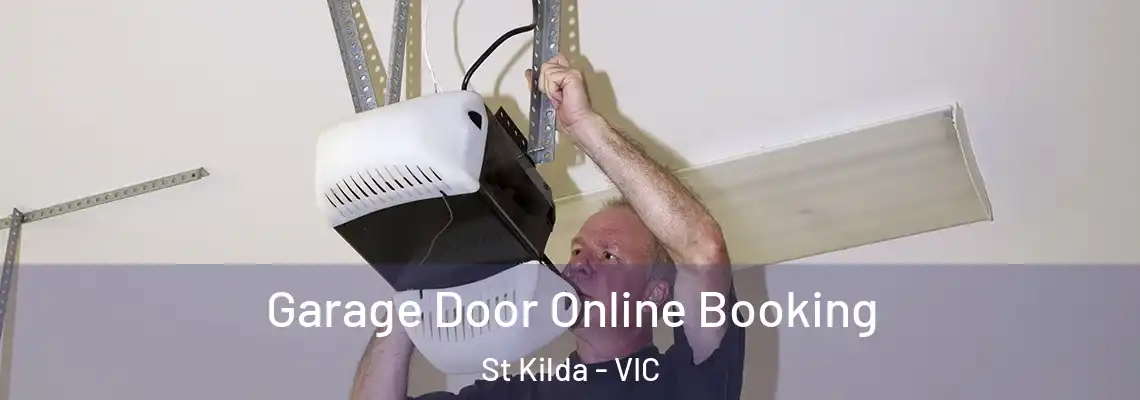Garage Door Online Booking St Kilda - VIC