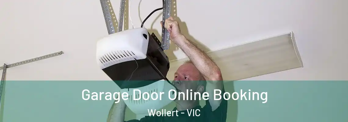  Garage Door Online Booking Wollert - VIC