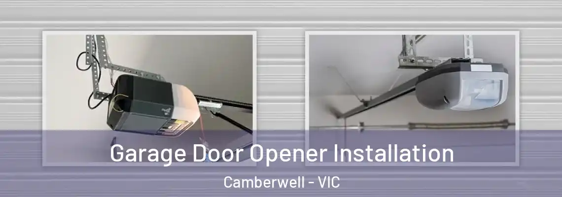Garage Door Opener Installation Camberwell - VIC