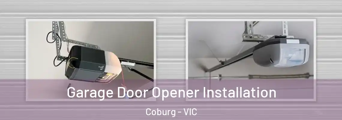 Garage Door Opener Installation Coburg - VIC