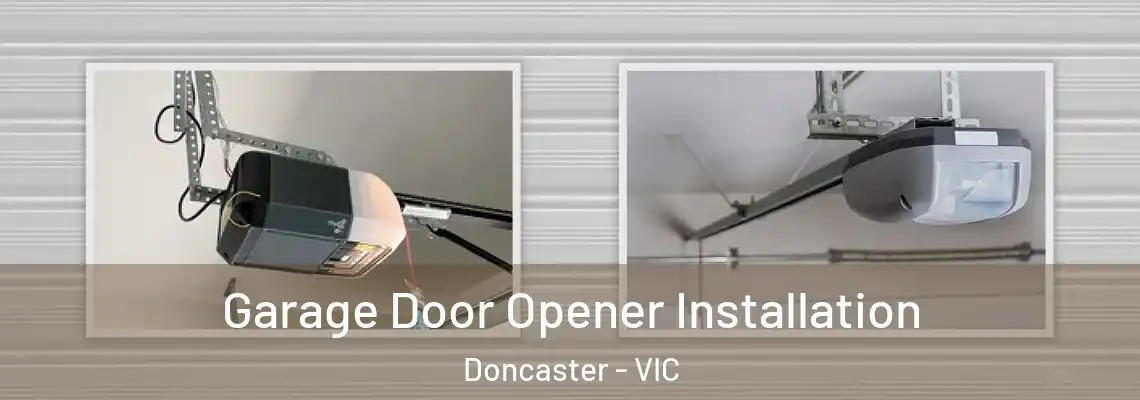 Garage Door Opener Installation Doncaster - VIC