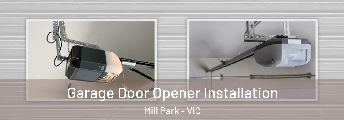 Garage Door Opener Installation Mill Park - VIC