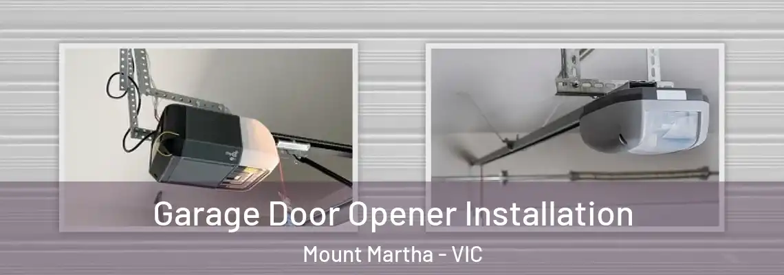 Garage Door Opener Installation Mount Martha - VIC