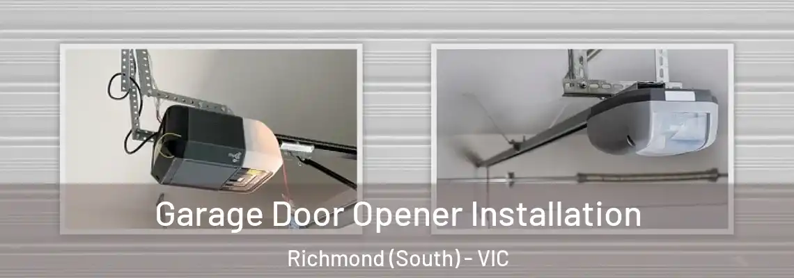 Garage Door Opener Installation Richmond (South) - VIC