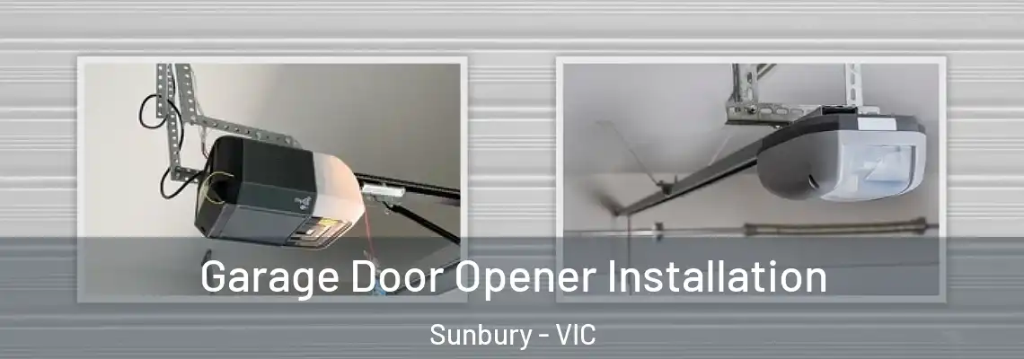 Garage Door Opener Installation Sunbury - VIC