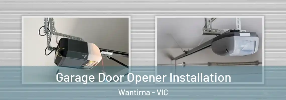 Garage Door Opener Installation Wantirna - VIC