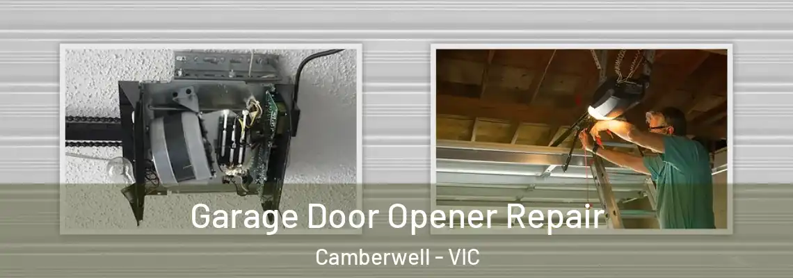 Garage Door Opener Repair Camberwell - VIC