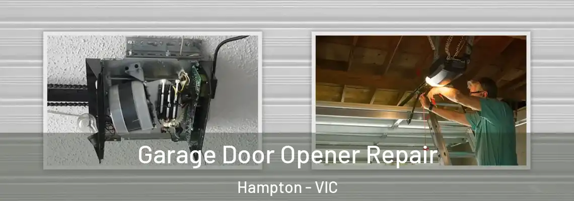 Garage Door Opener Repair Hampton - VIC