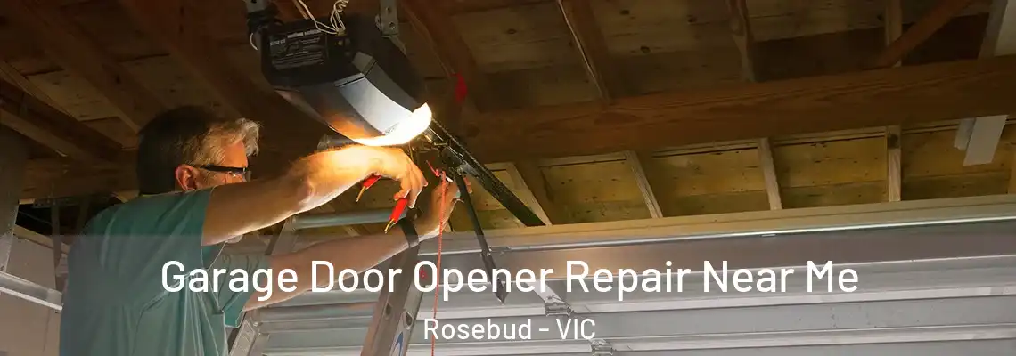 Garage Door Opener Repair Near Me Rosebud - VIC