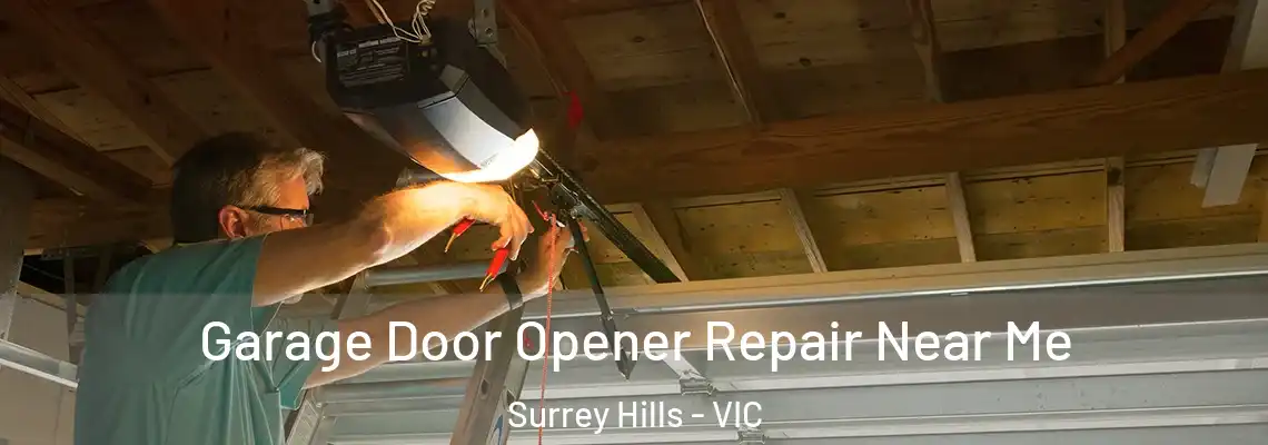  Garage Door Opener Repair Near Me Surrey Hills - VIC