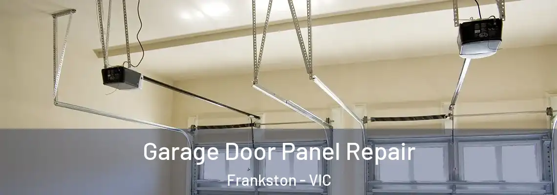 Garage Door Panel Repair Frankston - VIC