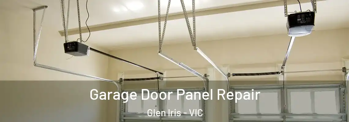 Garage Door Panel Repair Glen Iris - VIC