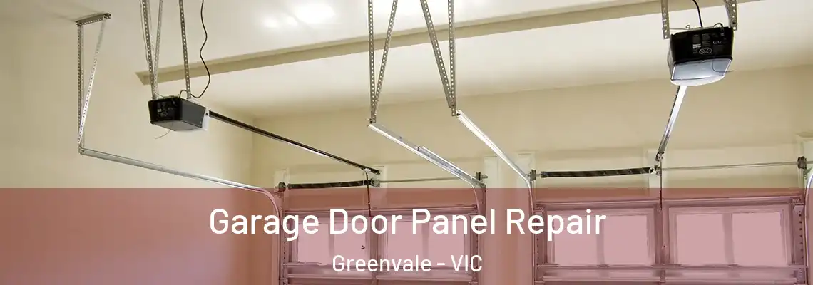 Garage Door Panel Repair Greenvale - VIC