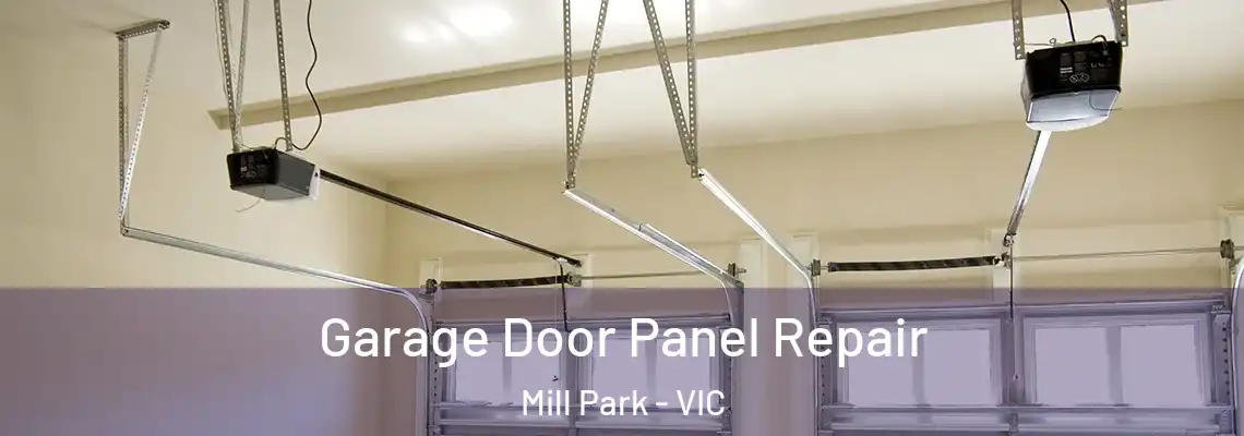 Garage Door Panel Repair Mill Park - VIC