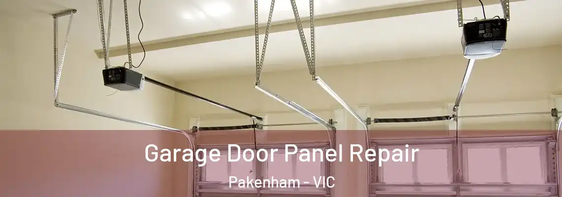 Garage Door Panel Repair Pakenham - VIC