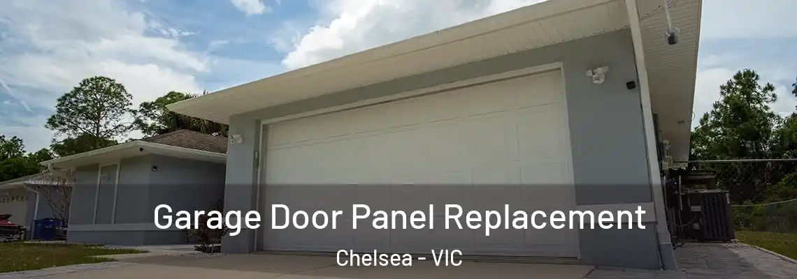 Garage Door Panel Replacement Chelsea - VIC