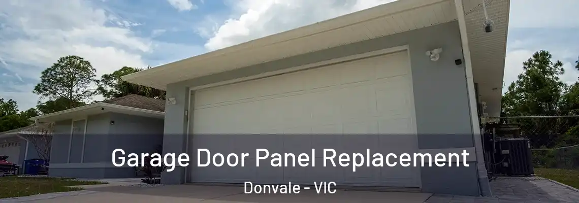 Garage Door Panel Replacement Donvale - VIC